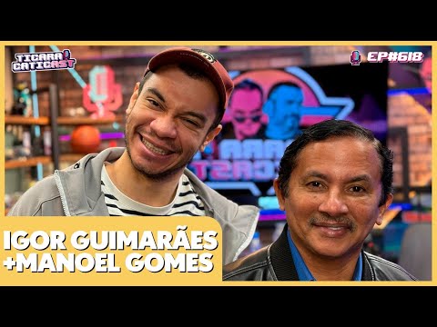 ESPECIAL 4 ANOS - IGOR GUIMARÃES E MANOEL GOMES - TICARACATICAST | EP 618