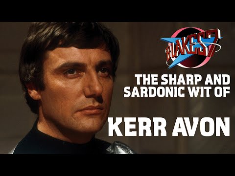 The Sharp and Sardonic Wit of Kerr Avon | Blake's 7