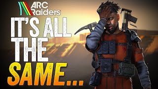 ARC Raiders - I'm About to Say What Everyone's Afraid to Admit