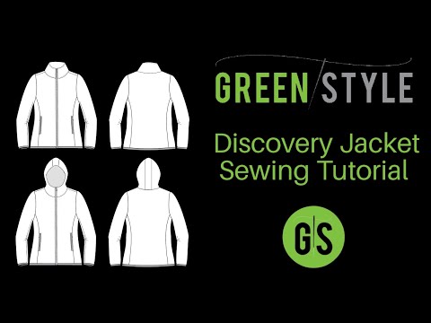 Greenstyle Discovery Jacket Sewing Tutorial