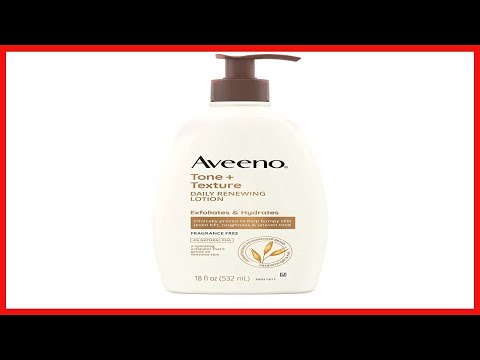 Aveeno Tone + Texture Daily Renewing Body Lotion With...