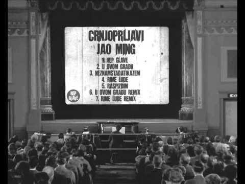 CrnjoPrljavi x Jao Ming   U ovom gradu remix
