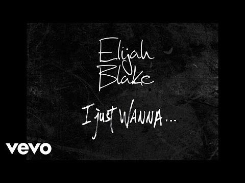 Elijah Blake - I Just Wanna.. (Audio) (Explicit)