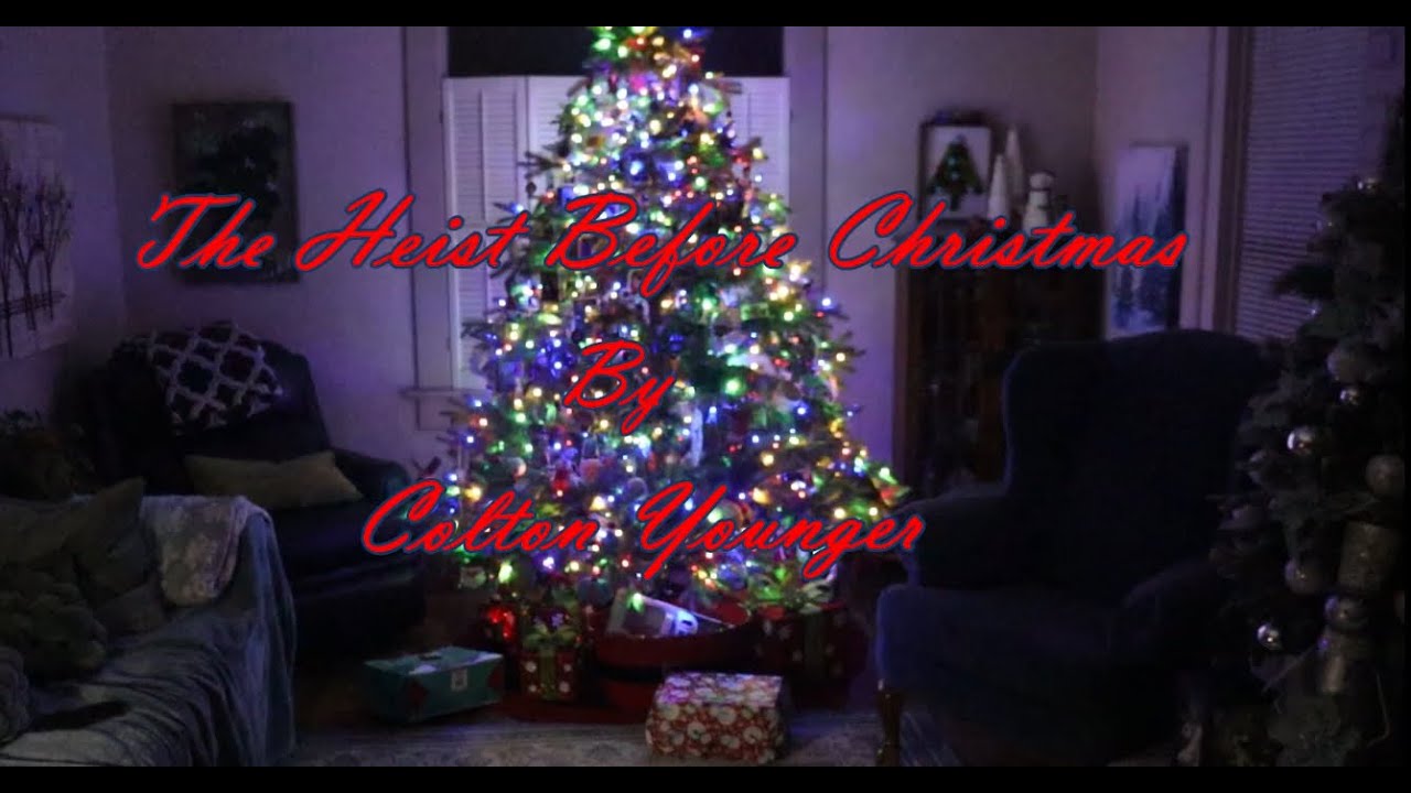 The Heist Before Christmas By Colton Younger - Student Silent Film