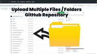 How to Upload Multiple Files - Folders - Full Project in GitHub Repository | Easiest Method - 2023