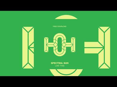 Spectral sun- Like this (Original Mix)