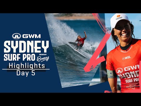 Highlights Day 5 // GWM Sydney Surf Pro Presented By Bonsoy