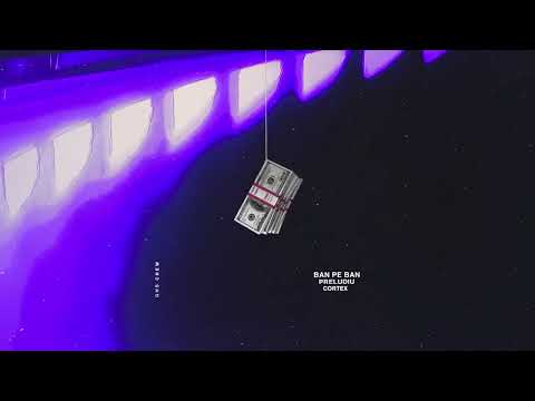 GHS CREW - BAN PE BAN (PRELUDIU CORTEX)