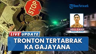 Tronton Ringsek Tertabrak KA Gajayana di Kebumen, Sejumlah Perjalanan Kereta Api Kini Terdampak