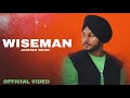 Wiseman Jashan Brar Deejay Singh Latest Punjabi Songs 2023