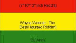 Wayne Wonder - The Best(Haunted Riddim)