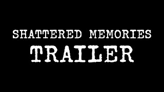 Shattered Memories (2021) Video