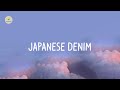 Daniel Caesar - Japanese Denim (lyrics)