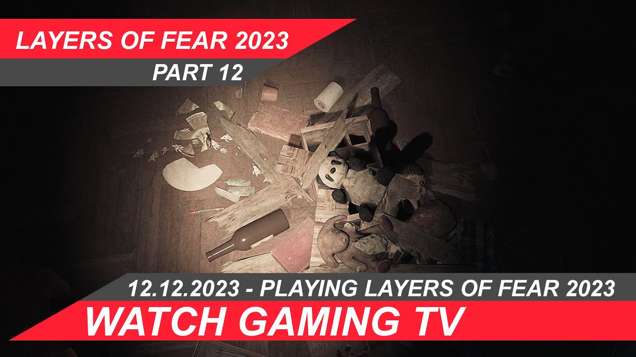 #layersoffear2023  Part 12 -  #youtubestar  #gameplay #gameplaywalkthrough Layers of fear 2023