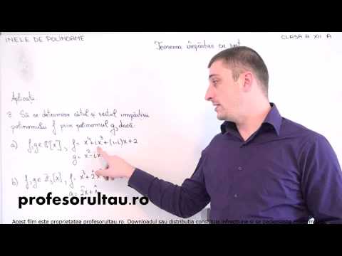 Inele de polinoame   teorema impartirii cu rest   aplicatii   partea 3 - profesorultau.ro