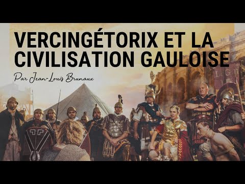 CONFERENCE - Vercingétorix et la civilisation gauloise par Jean Louis Brunaux