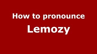 How to pronounce Lemozy