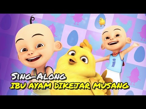 , title : 'Upin & Ipin - Ibu Ayam Dikejar Musang [Sing-Along][HD]'