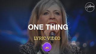 One Thing - Hillsong Worship (Live with Lyrics)