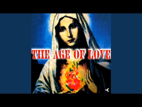 The Age Of Love (Jam & Spoon Watch Out For Stella Mix)