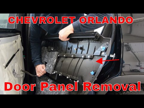 CHEVROLET ORLANDO  Door Panel Removal