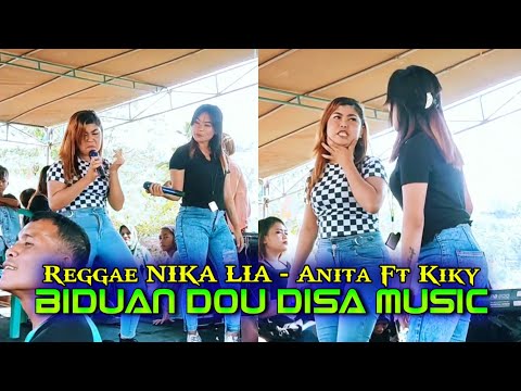 • Nika Lia - Nita Ft Kiky