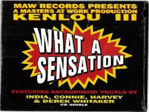 Kenlou III - What A Sensation (Sensational Mix)