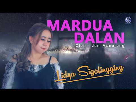 MARDUA DALAN (Official Video Lirik) - Lidya Sigalingging