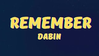 Dabin - Remember (Lyrics) ft. Noelle Johnson