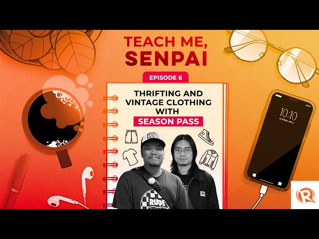 [PODCAST] Teach Me, Senpai, E6: Thrifting and vintage clothing with Season Pass