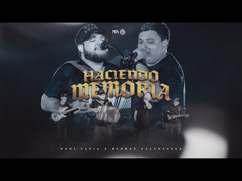 Haciendo Memoria - Dani Tapia x Barbas Valenzuela (Video En Vivo) 2025