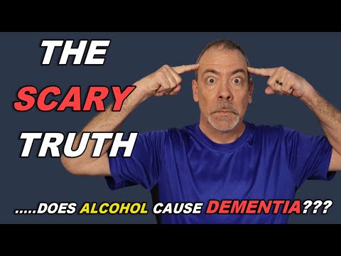 Alcoholic Dementia, The Scary Truth About Drinking Too Much Alcohol