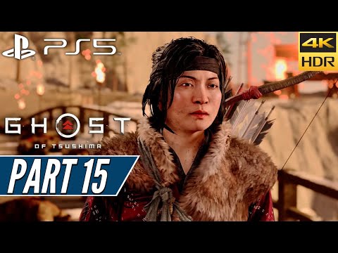 GHOST OF TSUSHIMA (PS5) Walkthrough Gameplay PART 15 [4K 60FPS HDR] - No Commentary