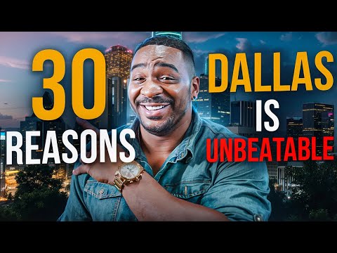 Living in Dallas Texas is UNBEATABLE (Here’s 30 REASONS Why)