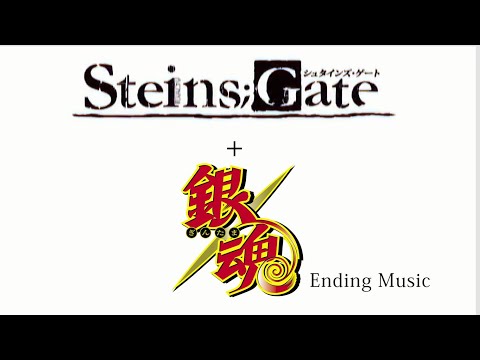 Steins;Gate Opening + Gintama Ed 18(Balance Doll)