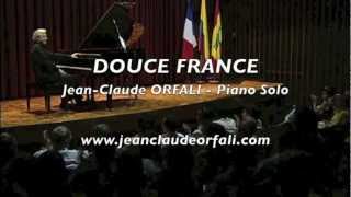 DOUCE FRANCE - Jean-Claude ORFALI - Solo Piano