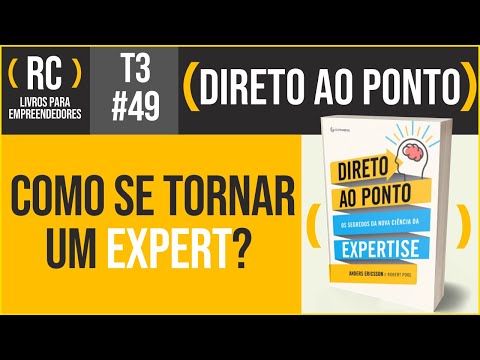 Direto ao Ponto - Os segredos da nova ciência da expertise