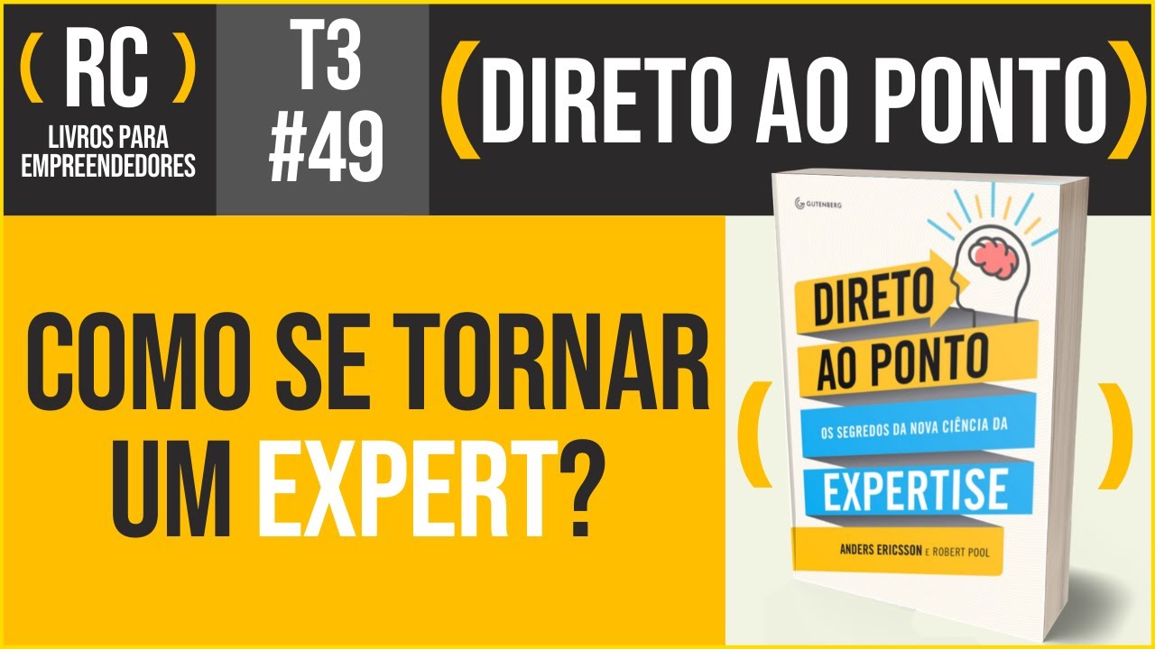Direto ao Ponto - Os segredos da nova ciência da expertise