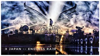 Endless Rain -- X JAPAN (Lyrics)【中日歌詞】|| 可能是最傷感的下雨之歌 ||