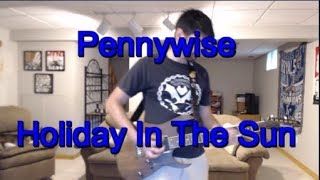 Pennywise - Holiday In The Sun (Guitar Tab + Cover)