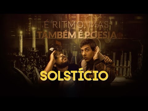 Video thumbnail for Solstício