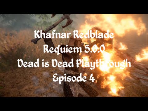 Khafnar Redblade - Episode 4 - Skyrim - Requiem - DiD