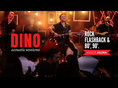 Dino - Acoustic Sessions | O melhor do Rock e Flashback Acústico - Novo DVD (JÁ NO SPOTIFY)