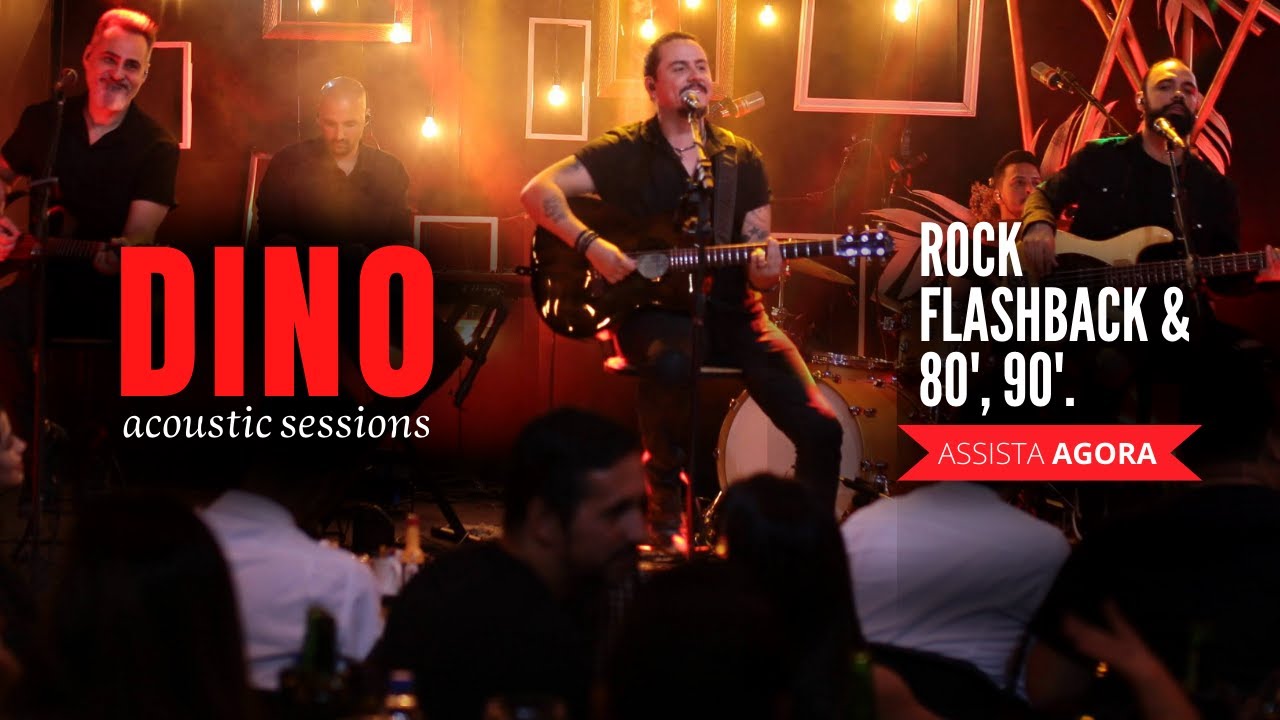 Dino - Acoustic Sessions | O melhor do Rock e Flashback Acústico - Novo DVD (JÁ NO SPOTIFY)