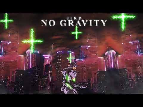 8IRD - No Gravity (Prod. by 8IRD)