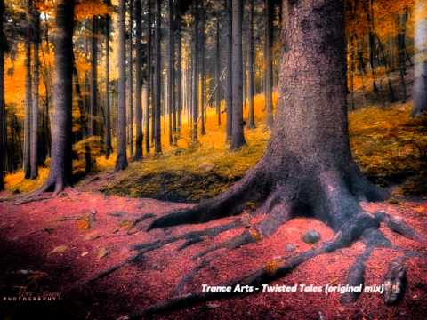 Trance Arts - Twisted Tales (original mix)