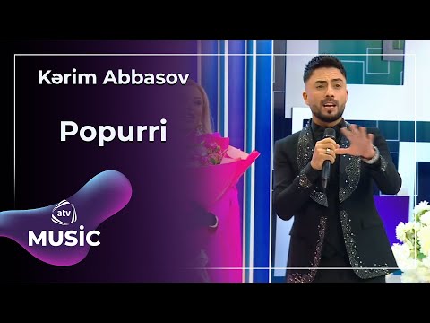 Kərim Abbasov - Popurri