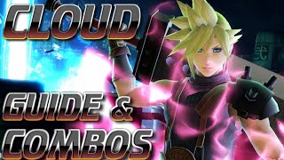 How To Play Cloud In Super Smash Bros Ultimate! Combos and Guide