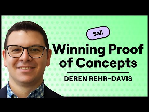 How to Run a Perfect Proof of Concept w/ Deren Rehr-Davis