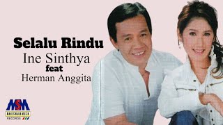 Download Mp3 Ine Sinthya feat Herman Anggita Selalu Rindu